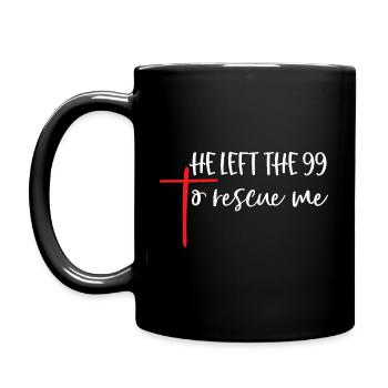 He Left The 99 to Rescue Me - Full Colour Mug - black - Left