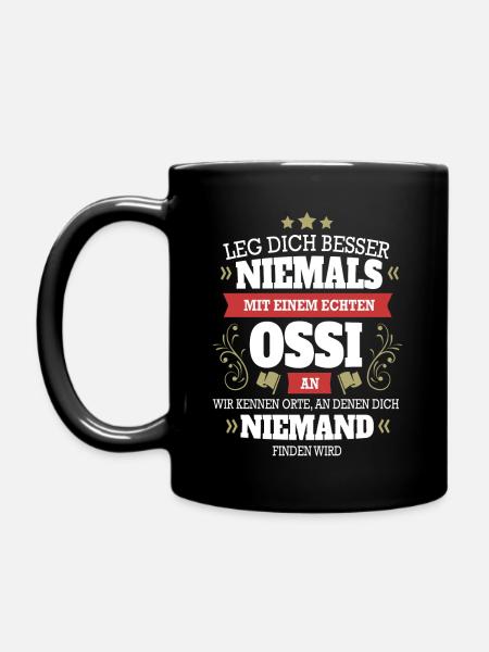 OSSI - LEG DICH NIEMALS MIT EINEM AN - Tasse einfarbig - Schwarz