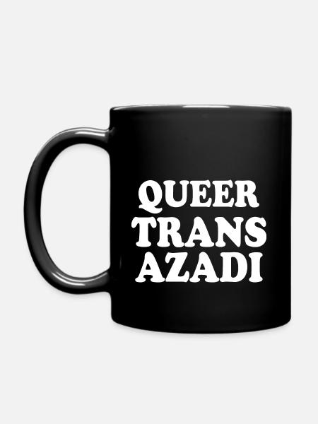 Queer trans azadi - Tasse einfarbig - Schwarz