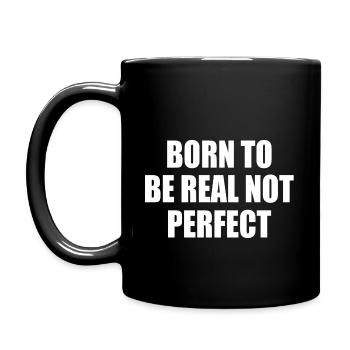 born to be real not perfect - Tasse einfarbig - Schwarz - Links