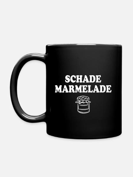 Schade Marmelade - Tasse einfarbig - Schwarz