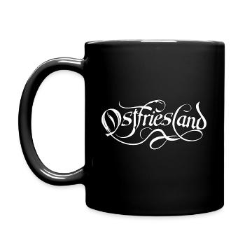 Ostfriesland, pure Heimatliebe und Ziel für Fans - Tasse einfarbig - Schwarz - Links