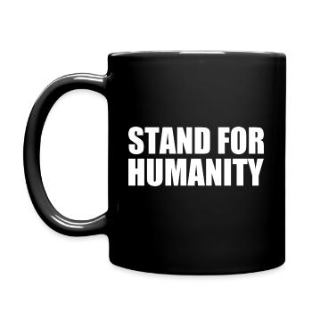 Stand for humanity - Tasse einfarbig - Schwarz - Links