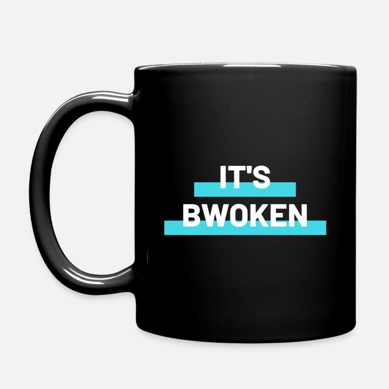 IT S BWOKEN - Mug uni - noir