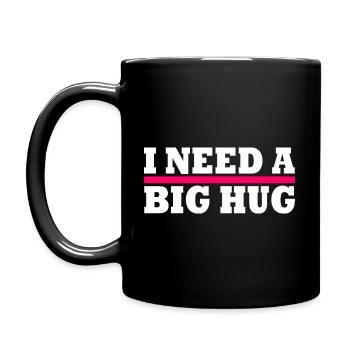 I need a big hug - Mug uni - noir - Gauche