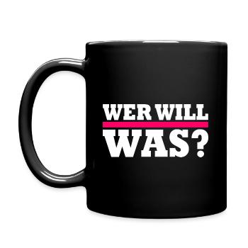 Wer will was - Tasse einfarbig - Schwarz - Links