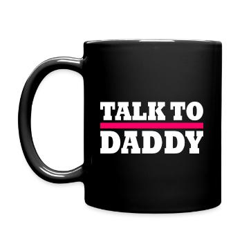 Talk to daddy - Full Colour Mug - black - Left