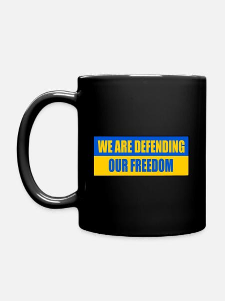 We are defending our freedom - Tasse einfarbig - Schwarz