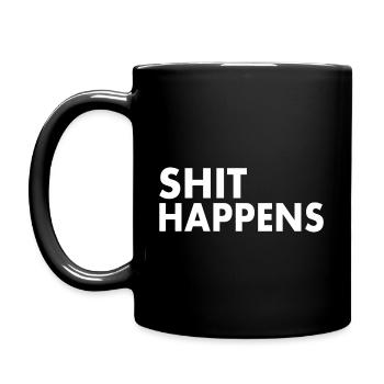 Shit happens - Tasse einfarbig - Schwarz - Links