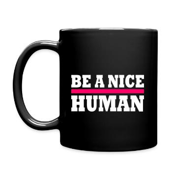 Be a nice human - Mug uni - noir - Gauche
