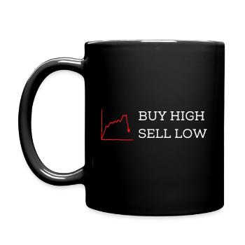 aktienhandel - buy high, sell low - Tasse einfarbig - Schwarz - Links