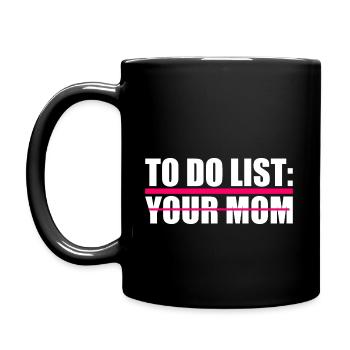 To do list your mom - Full Colour Mug - black - Left