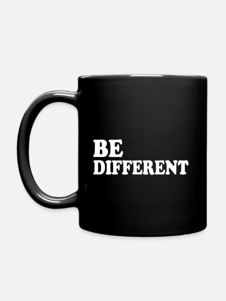 Be different - Tasse einfarbig - Schwarz