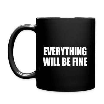 everything will be fine - Full Colour Mug - black - Left