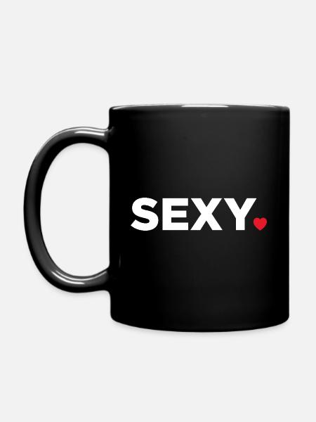 sexy - Tasse einfarbig - Schwarz