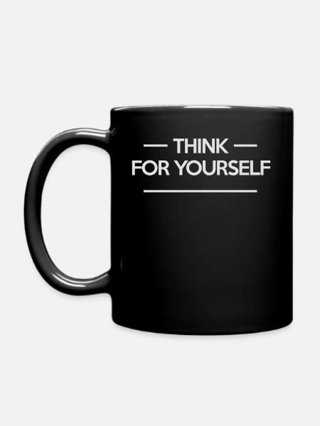 Thinking yourself makes you smart - Full Colour Mug - black
