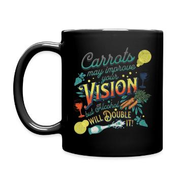 Carrots may improve Vision Alcohol will double it - Tasse einfarbig - Schwarz - Links