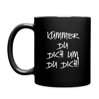 Kümmer du dich um du dich - Tasse einfarbig - Schwarz - Links