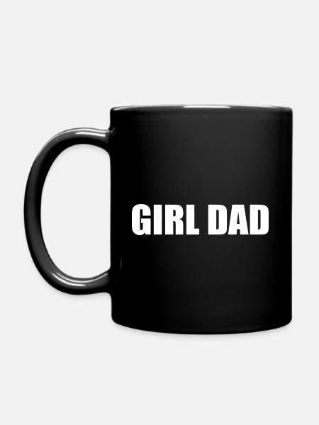 Girl dad - Tasse einfarbig - Schwarz