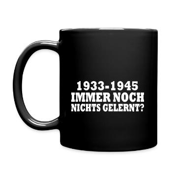 1933 - 1945 still nothing learned - Full Colour Mug - black - Left