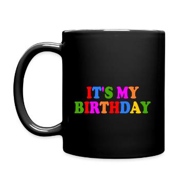 Its my birthday - Full Colour Mug - black - Left