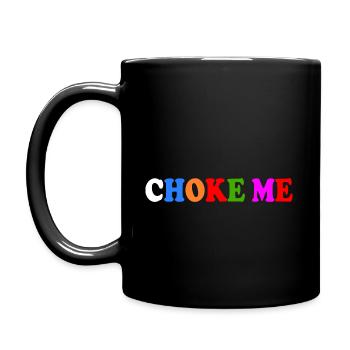 Choke me - Tasse einfarbig - Schwarz - Links