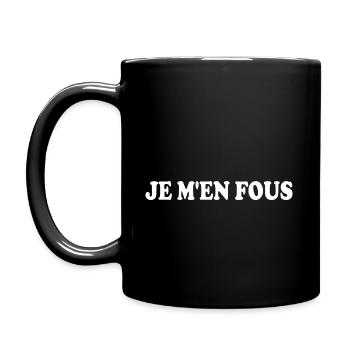 je m'en fous - Mug uni - noir - Gauche