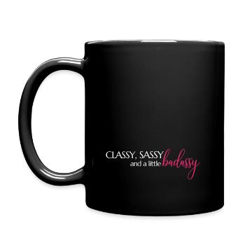 Classy, Sassy and a little badassy Mindset Spruch - Tasse einfarbig - Schwarz - Links