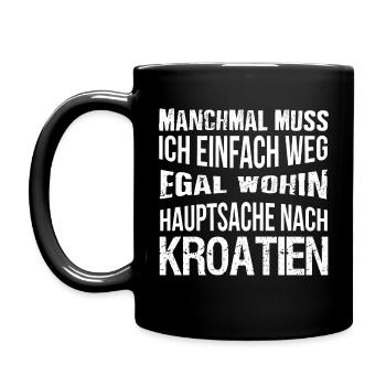Hauptsache nach Kroatien - Tasse einfarbig - Schwarz - Links
