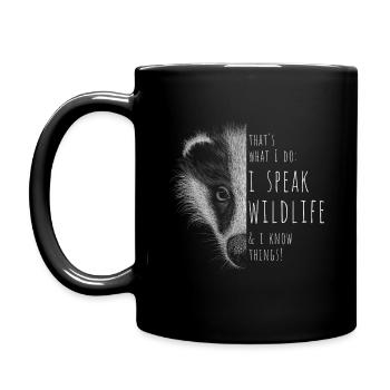 I Speak Wildlife And I Know Things! Wildlife Memes - Full Colour Mug - black - Left
