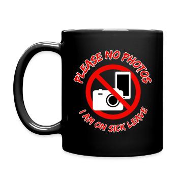S’il vous plaît pas de photos - Je suis en congé de maladie - Mug uni - noir - Gauche