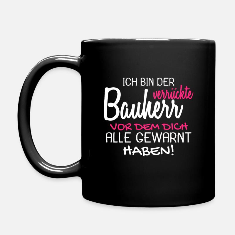 Bauherr Bauherren Baubeginn Hausbau Geschenk - Tasse einfarbig - Schwarz