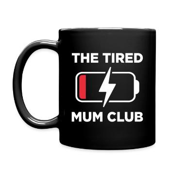 Der Tired Mum Club - Tasse einfarbig - Schwarz - Links