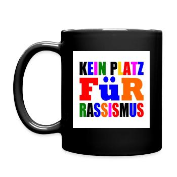 kein platz für rassismus - Tasse einfarbig - Schwarz - Links