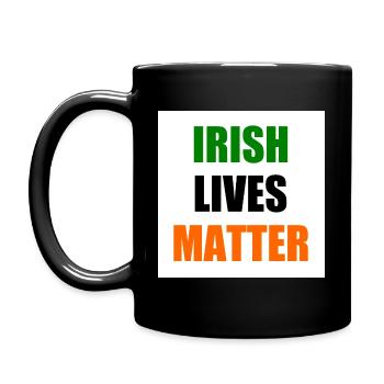 Irish lives matter - Mug uni - noir - Gauche