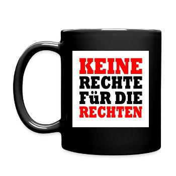 keine rechte für die rechten - Tasse einfarbig - Schwarz - Links