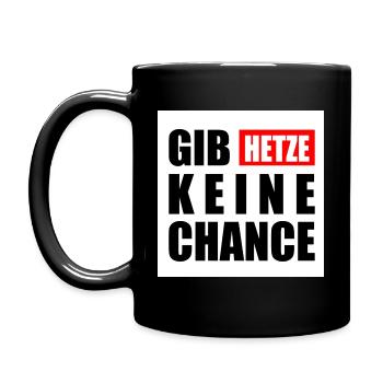 gib hetze keine chance - Tasse einfarbig - Schwarz - Links