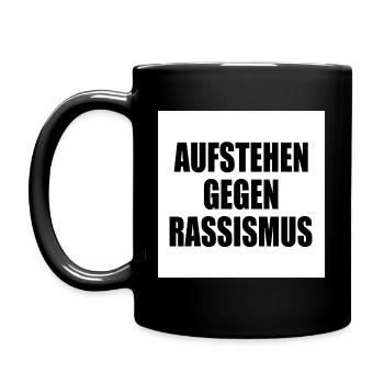 aufstehen gegen rassismus - Tasse einfarbig - Schwarz - Links