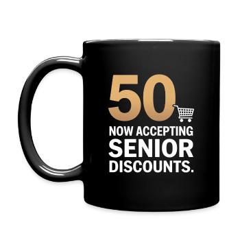 50 Senior Discounts Now Accepting Funny - Full Colour Mug - black - Left