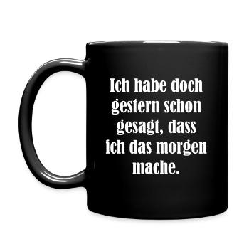 Mach ich morgen - Tasse einfarbig - Schwarz - Links