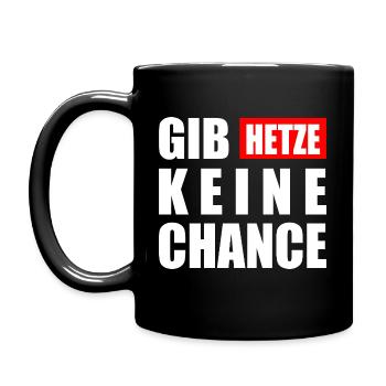 gib hetze keine chance - Tasse einfarbig - Schwarz - Links