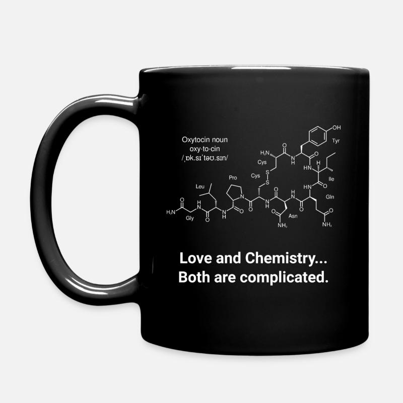 Oxytocin Chemie Kompliziert Struktur Liebe - Tasse einfarbig - Schwarz