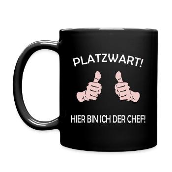 Platzwart - Hier bin ich der Chef - Tasse einfarbig - Schwarz - Links