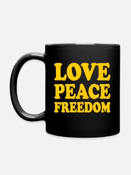 Love peace freedom - Tasse einfarbig - Schwarz