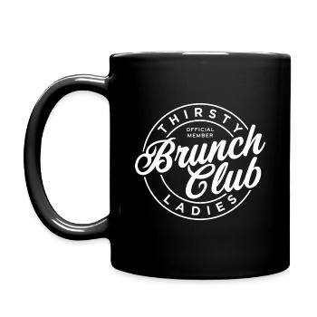 Durstiger Damen-Brunch-Club - Tasse einfarbig - Schwarz - Links