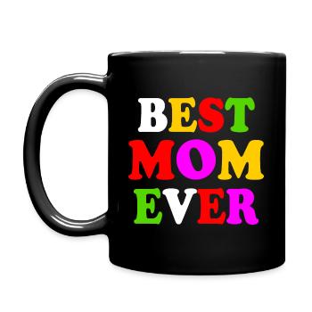Best mom ever - Full Colour Mug - black - Left
