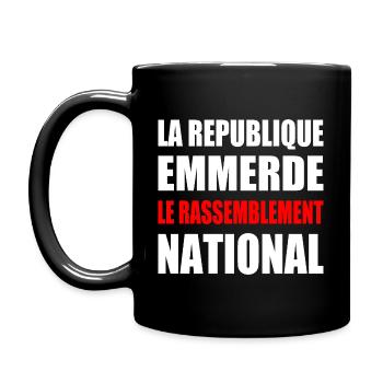 la republique emmerde le rassemblement national - Mug uni - noir - Gauche