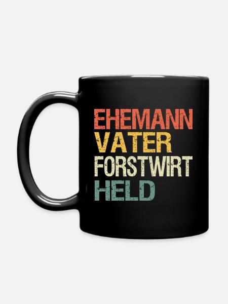 Forstwirt Holzfäller Waldarbeiter Förster Sprüche - Tasse einfarbig - Schwarz