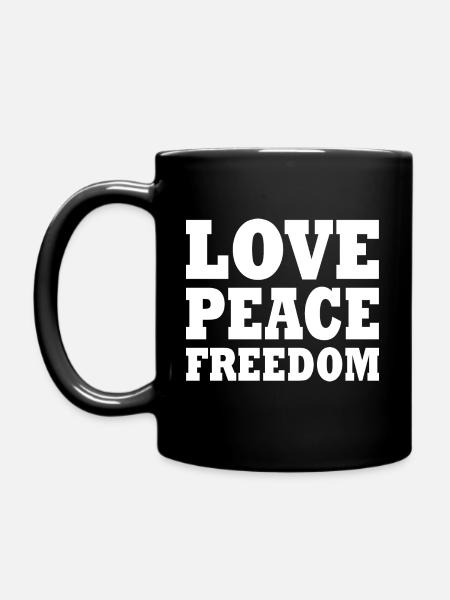 Love peace freedom - Tasse einfarbig - Schwarz
