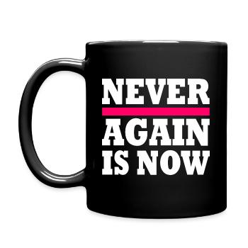 Never again is now - Full Colour Mug - black - Left